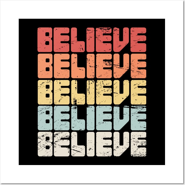 BELIEVE - Retro Vintage Alien UFO Conspiracy Wall Art by MeatMan